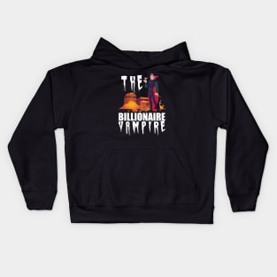 Vampire - The vampire billionaire w Kids Hoodie